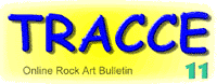 <font color=navy>TRACCE Online Rock Art Bulletin 11 – Feb 1999</font>